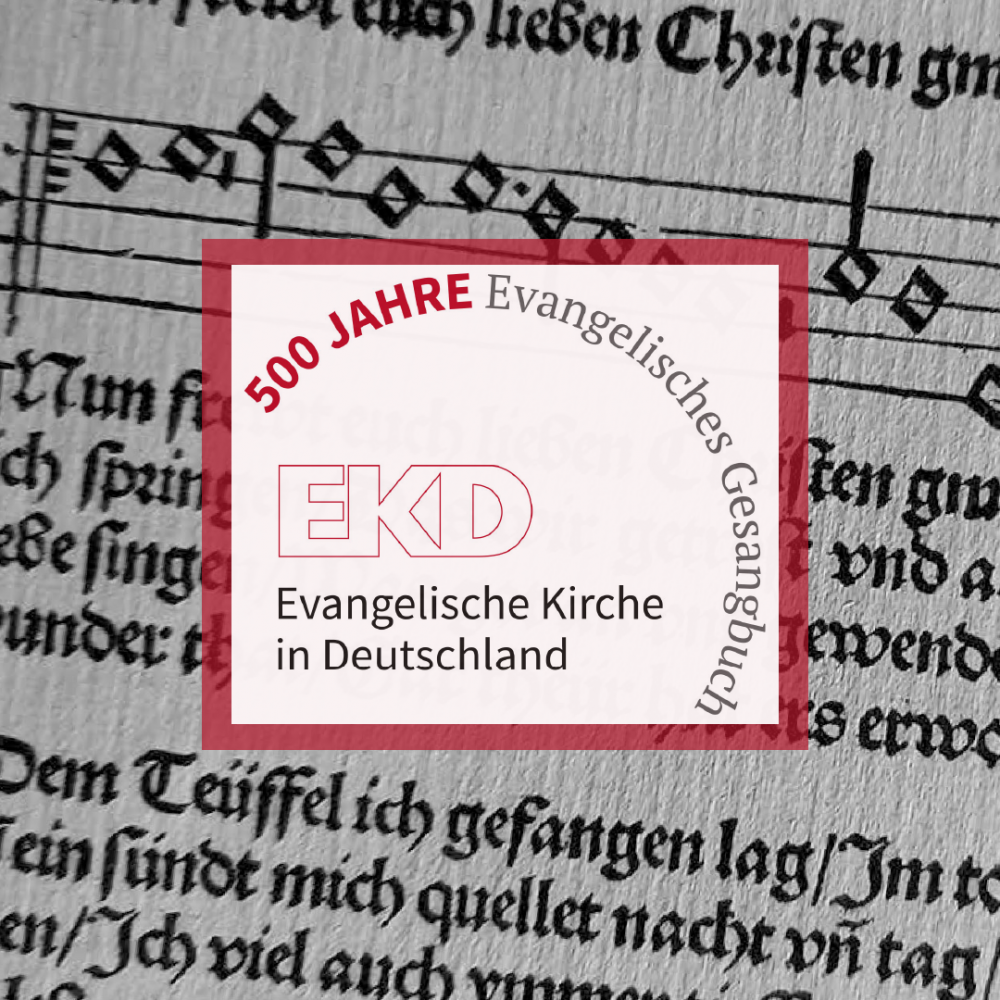 500 Jahre Evangelisches Gesangbuch